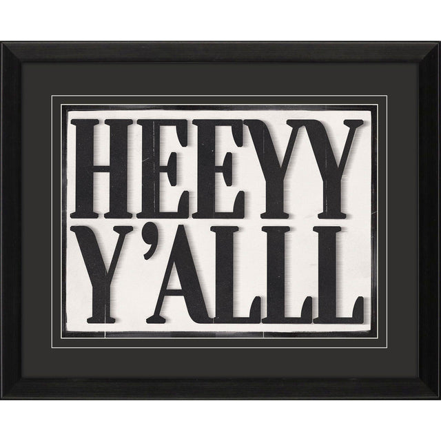 Paragon Heeyy Yalll Black 18 X 22 X 2 Wall Art