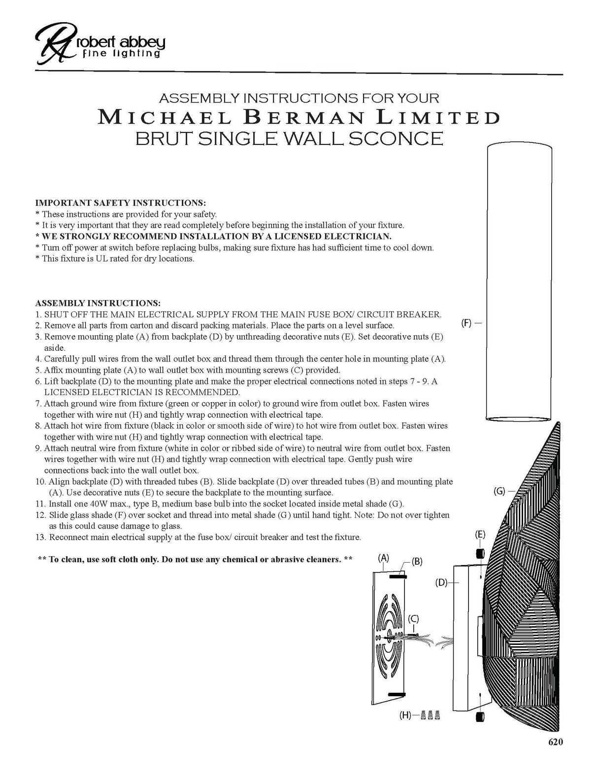 Robert Abbey (620) 4.5" x 16.5" MICHAEL BERMAN BRUT WALL SCONCE