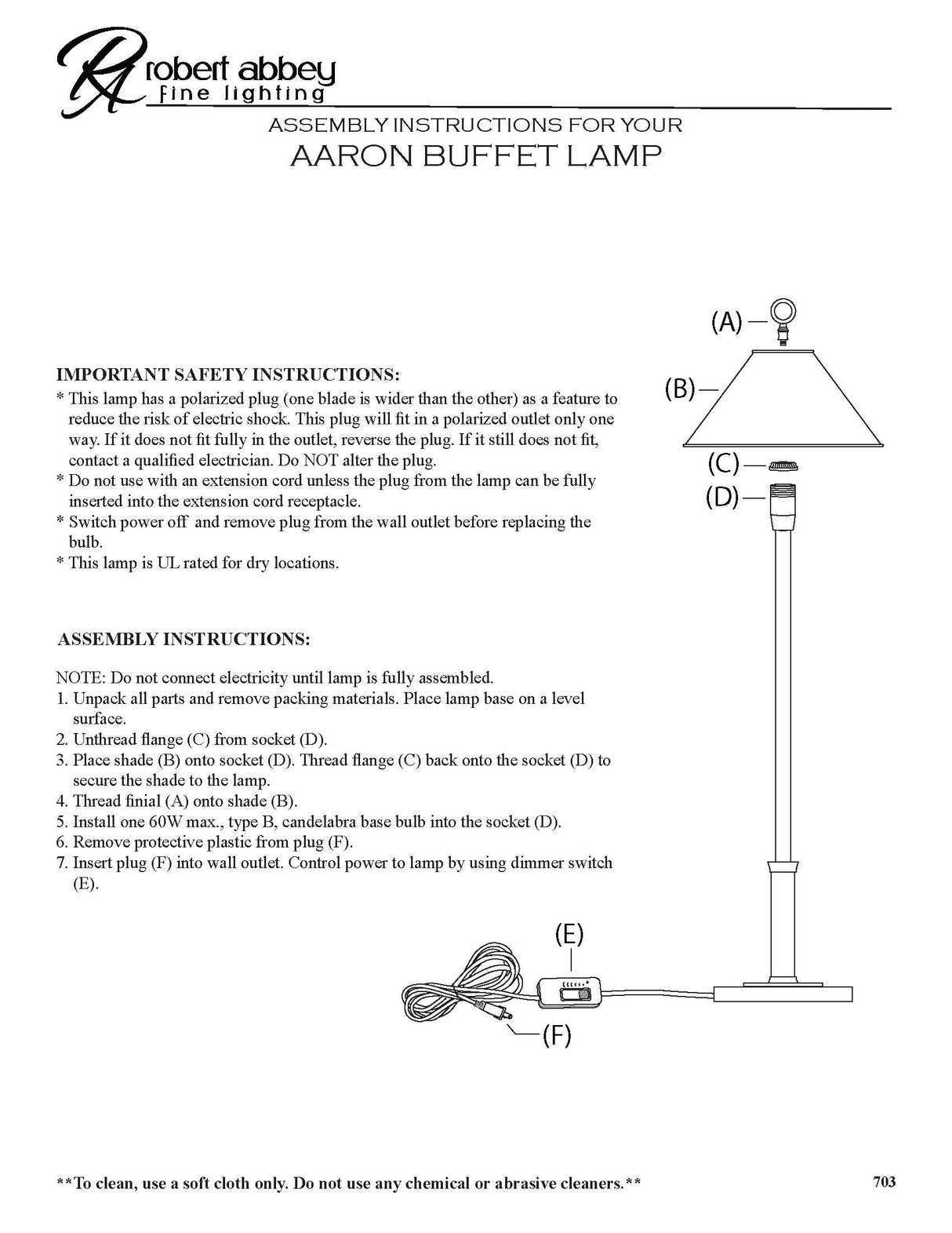 Robert Abbey (703) 7" x 30.88" AARON TABLE LAMP