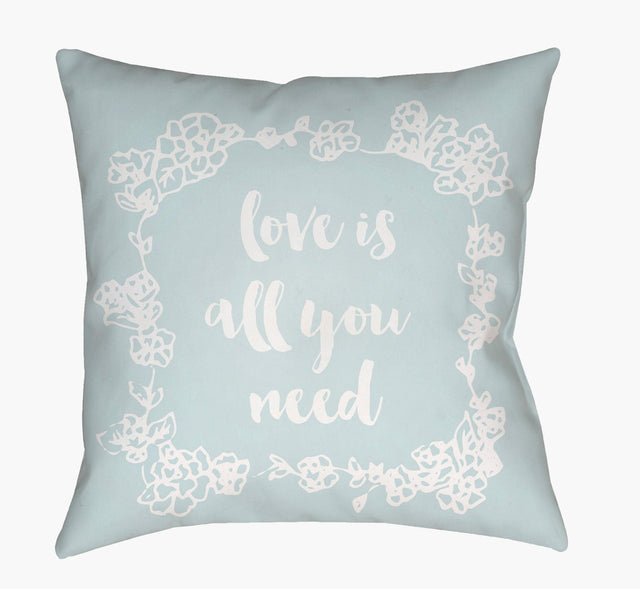 Livabliss Love All You Need QTE-043 18"L x 18"W Pillow